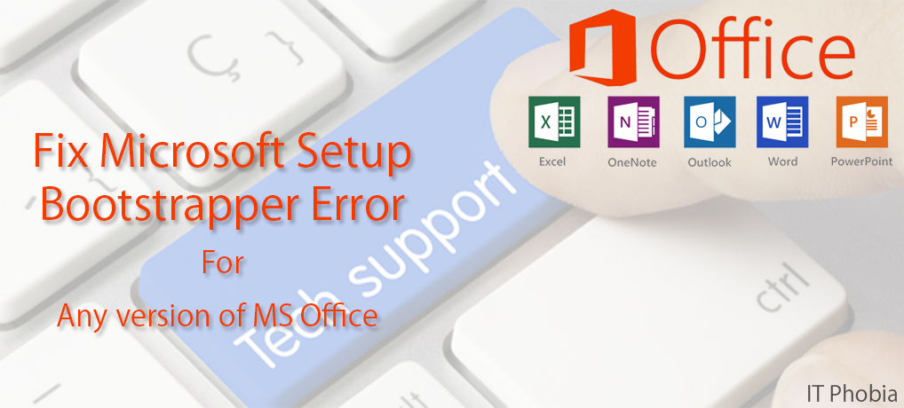 Microsoft Setup Bootstrapper has stopped working Solved