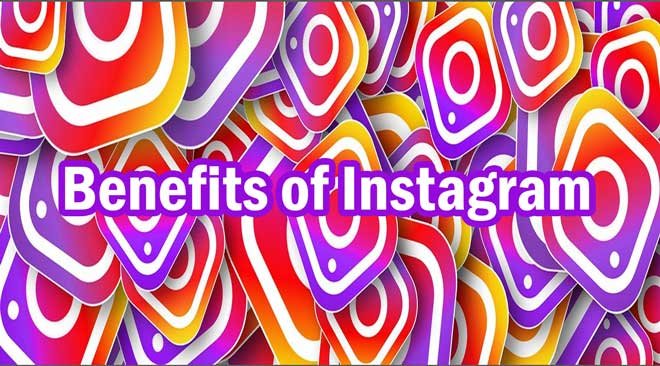 benefits of instagram