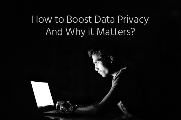 Boost Data Privacy