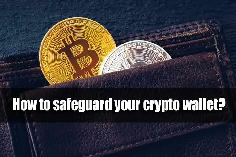 How to safeguard your crypto wallet