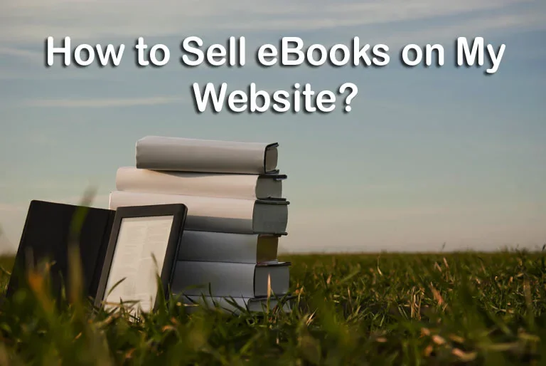 How to Sell eBooks on My Website?