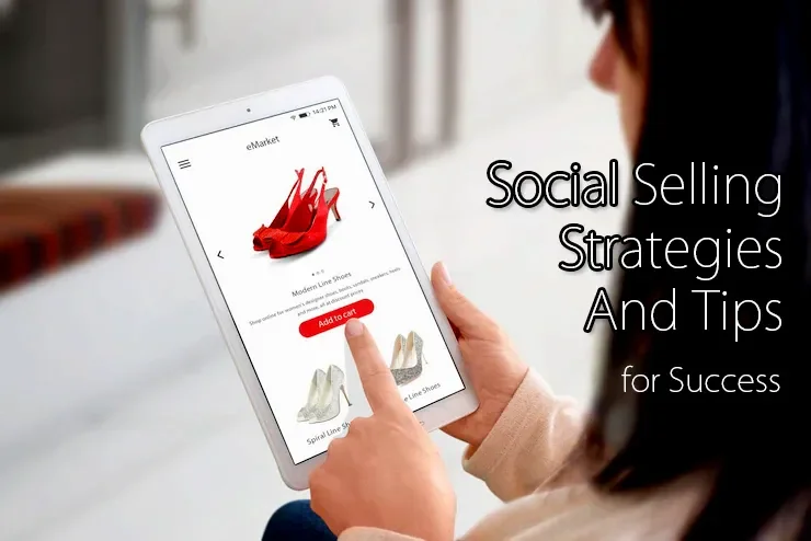 Social Selling Strategies with tips