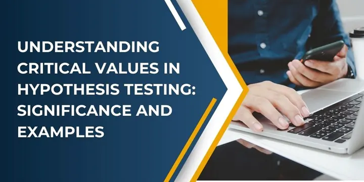 Understanding Critical Values In Hypothesis Testing: Significance ...