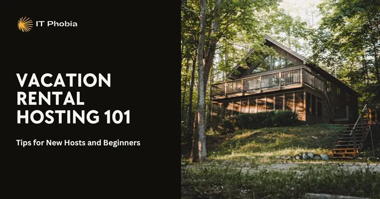 Vacation Rental Hosting 101: Tips For New Hosts And Beginners